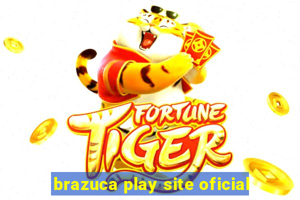 brazuca play site oficial